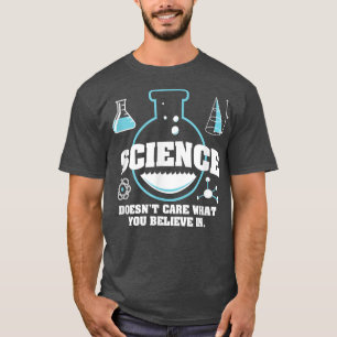 Wissenschaft ist es egal, was man an Atheist T-Shirt