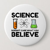 Wissenschaft ist es egal, was man glaubt button (Vorderseite)