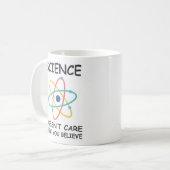 Wissenschaft ist es egal, was man glaubt kaffeetasse (Vorderseite Links)