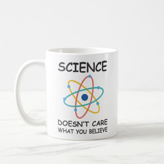 Wissenschaft ist es egal, was man glaubt kaffeetasse (Links)