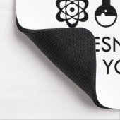 Wissenschaft ist es egal, was man glaubt mousepad (Ecke)