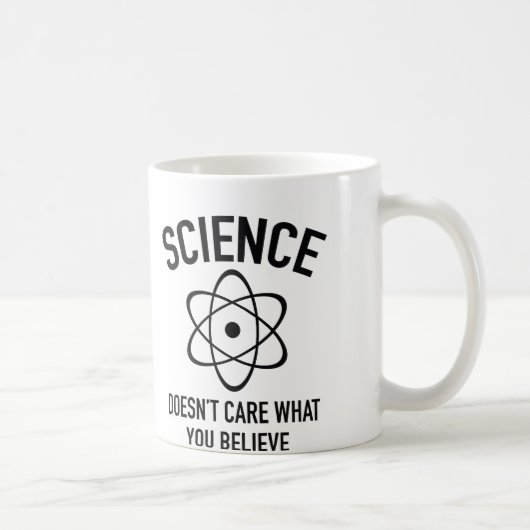 Wissenschaft ist es egal, woran man glaubt kaffeetasse (Rechts)