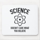 Wissenschaft ist es egal, woran man glaubt mousepad (Vorne)