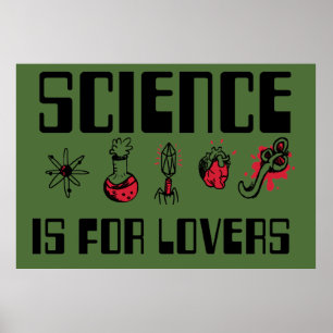 Wissenschaft ist für Liebhaber-Plakat Poster