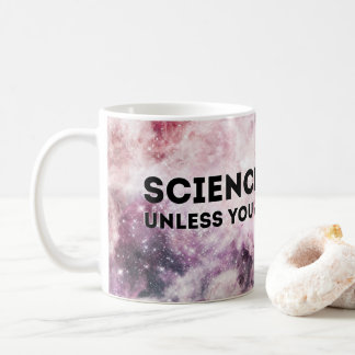 Wissenschaft ist hart kaffeetasse