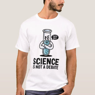Wissenschaft ist keine Debatte – Bold STEM Lehrer T-Shirt