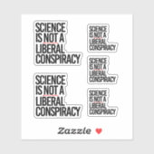 WISSENSCHAFT IST KEINE LIBERALE KONSPIRATIE AUFKLEBER (Blatt)