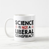 Wissenschaft ist keine liberale Verschwörung Kaffeetasse (Links)