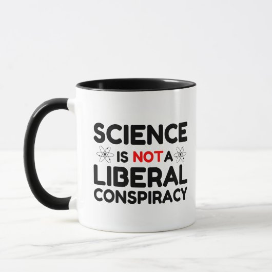 Wissenschaft ist keine liberale Verschwörung Tasse (Links)