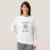 Wissenschaft ist Leben T-Shirt (Vorne ganz)