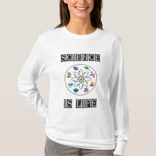 Wissenschaft ist Leben T-Shirt