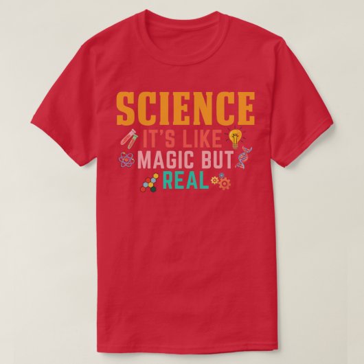 Wissenschaft ist magisch, aber real2 T-Shirt (Design vorne)