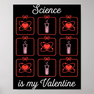 Wissenschaft ist mein Valentinstag Chemie Atom Rea Poster