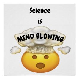 Wissenschaft ist Minenblasen Emoji 2 Poster