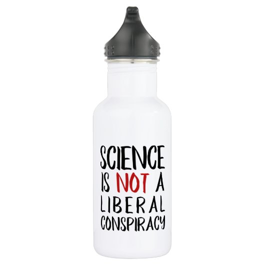 Wissenschaft ist nicht ein liberales trinkflasche (Rechts)