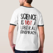 "Wissenschaft ist nicht eine liberale T-Shirt (Schwarz voll)