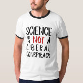 "Wissenschaft ist nicht eine liberale T-Shirt (Vorderseite)