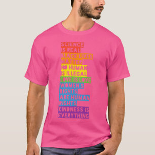 Wissenschaft ist real, kein Mensch ist illegal T-Shirt