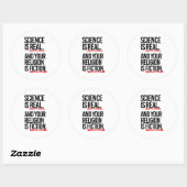 Wissenschaft ist real, und Ihre Religion ist Fikti Runder Aufkleber (Blatt)