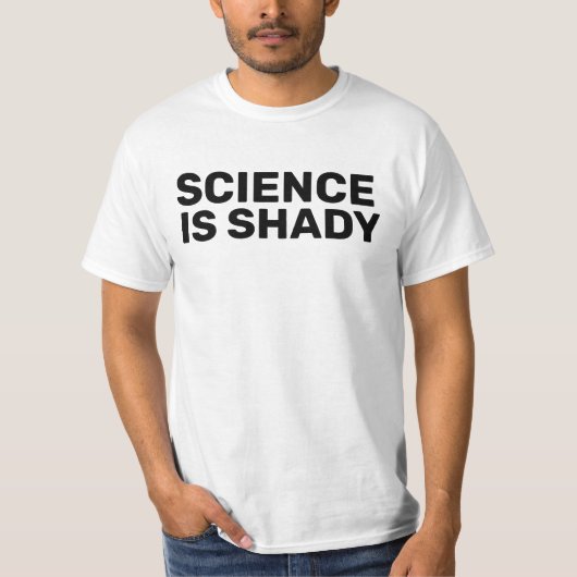 WISSENSCHAFT IST SCHATTE T - SHIRT (Vorderseite)