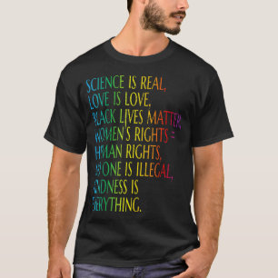 Wissenschaft ist wahre Güte ist alles Liebe T-Shirt