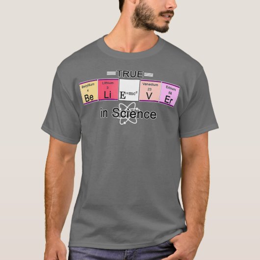 Wissenschaft ist wahrer Glaube an Wissenschaft T-Shirt (Vorderseite)