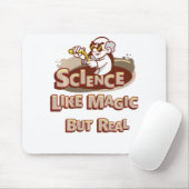 Wissenschaft ist wie Magie, aber echte Wissenschaf Mousepad (Mit Mouse)