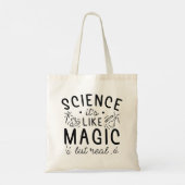 Wissenschaft ist wie Magie, aber real Tragetasche (Rückseite)