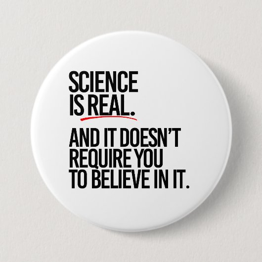 WISSENSCHAFT IST WIRKLICH BUTTON (Vorderseite)