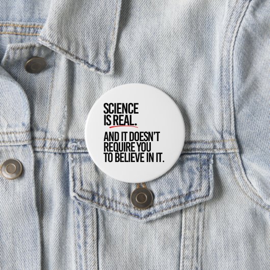 WISSENSCHAFT IST WIRKLICH BUTTON (Beispiel)