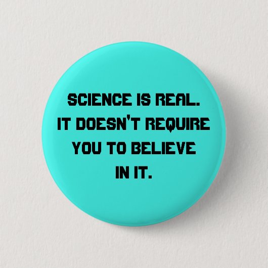 Wissenschaft ist wirklich button (Vorderseite)