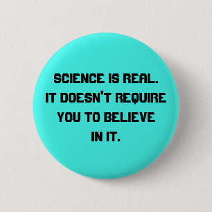 Wissenschaft ist wirklich button