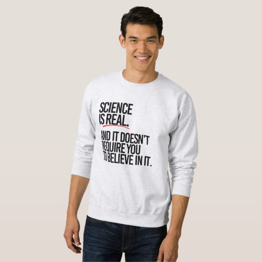 WISSENSCHAFT IST WIRKLICH SWEATSHIRT (Vorne ganz)