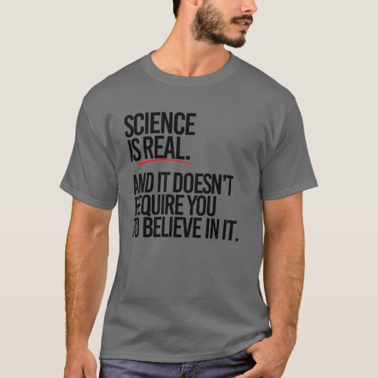 WISSENSCHAFT IST WIRKLICH T-Shirt (Vorderseite)