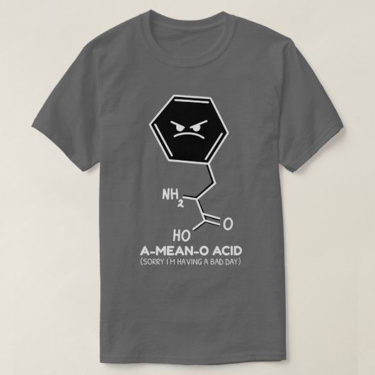 Wissenschaft Jokes A-Gemein-O-Säure-Wissenschaft L T-Shirt (Design vorne)