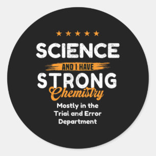 Wissenschaft mit emotionaler Chemie ~ Funny Val Runder Aufkleber
