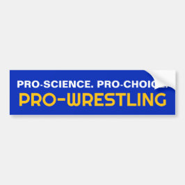 WISSENSCHAFT. PRO-WAHL. PRO-WRESTLING AUTOAUFKLEBER