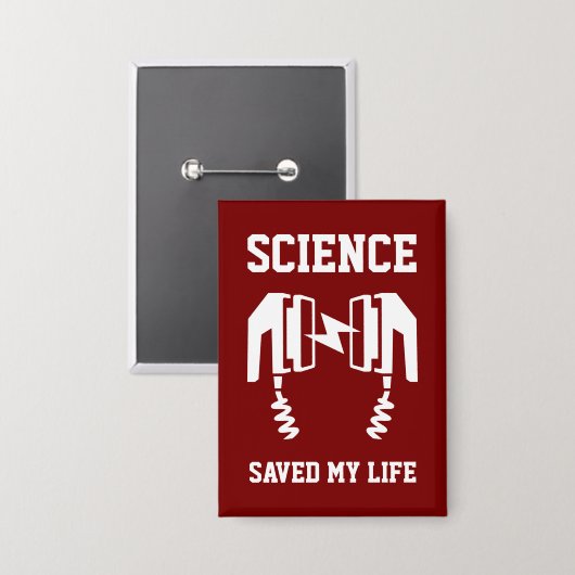 Wissenschaft Rettete mein Leben Button (Vorderseite/Rückseite)