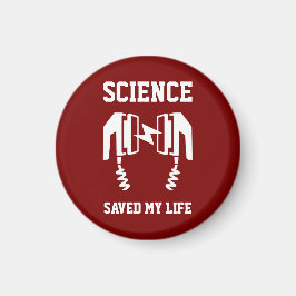 Wissenschaft Rettete mein Leben Magnet