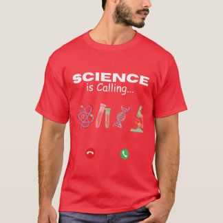 Wissenschaft ruft Geschenk T-Shirt