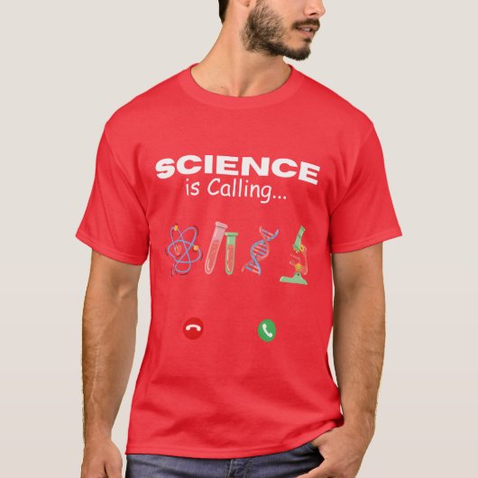 Wissenschaft ruft Geschenk T-Shirt (Vorderseite)