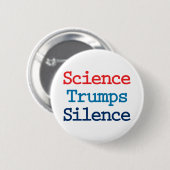 Wissenschaft schlägt Stille - Anti Präsident Trump Button (Vorne & Hinten)