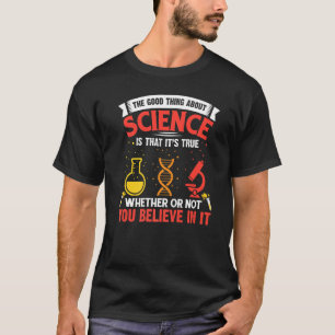 Wissenschaft Shirt Das Gute an der Wissenschaft