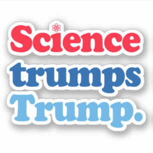 Wissenschaft trumpiert Trump Aufkleber