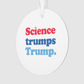 Wissenschaft trumpiert Trump Ornament (Vorderseite)