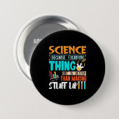 Wissenschaft, weil es besser ist, Dinge herauszufi Button (Vorne & Hinten)