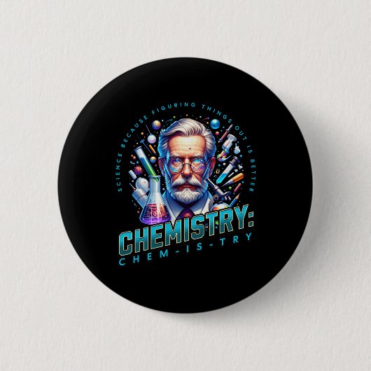 Wissenschaft, weil es besser ist, Dinge herauszufi Button (Vorderseite)