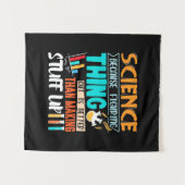 Wissenschaft, weil es besser ist, Dinge herauszufi Wandteppich (Vorderseite (Horizontal))