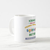 Wissenschaft, weil man besser wird als sich selbst kaffeetasse (Vorderseite Links)