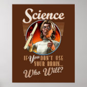 WISSENSCHAFT: Wenn Sie Ihr Gehirn nicht benutzen.. Poster (Vorne)